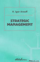 Стратегическое управление - Ансофф И. - Скачать Читать Лучшую Школьную Библиотеку Учебников