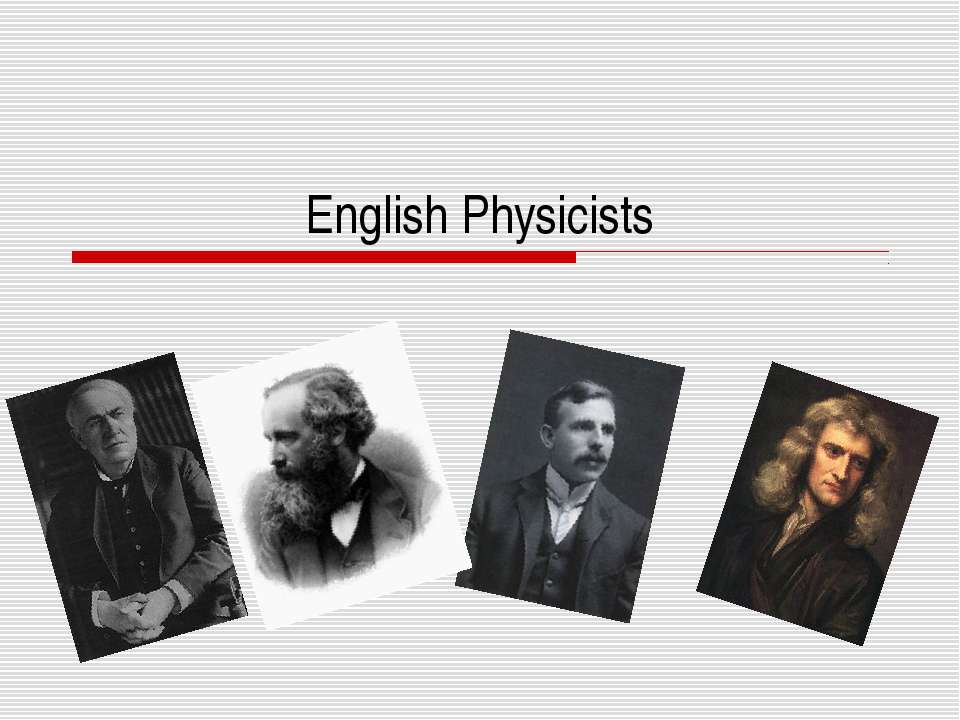 English Physicists - Скачать Читать Лучшую Школьную Библиотеку Учебников (100% Бесплатно!)