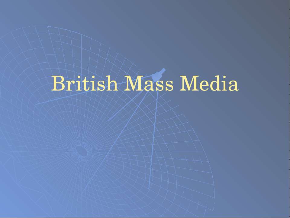 British Mass Media - Скачать Читать Лучшую Школьную Библиотеку Учебников (100% Бесплатно!)