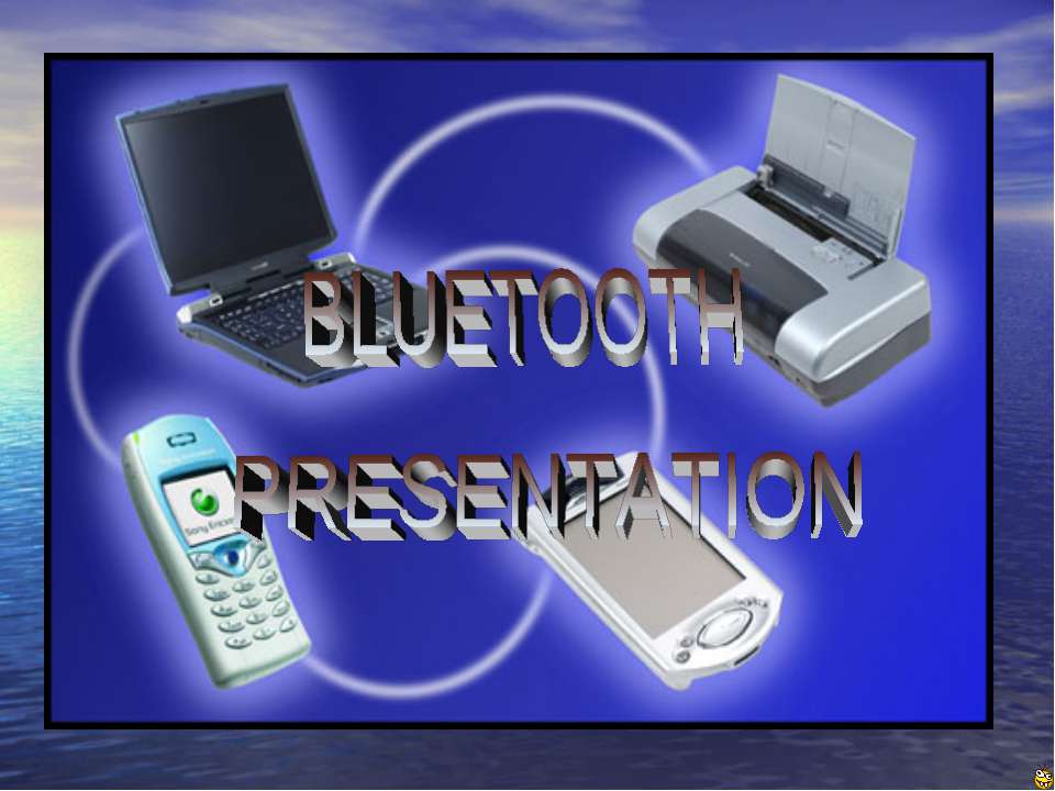 BLUETOOTH PRESENTATION - Скачать Читать Лучшую Школьную Библиотеку Учебников (100% Бесплатно!)