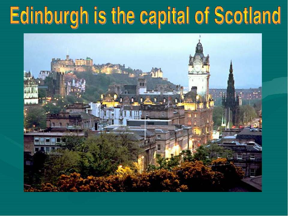 Edinburgh is the capital of Scotland - Скачать Читать Лучшую Школьную Библиотеку Учебников (100% Бесплатно!)