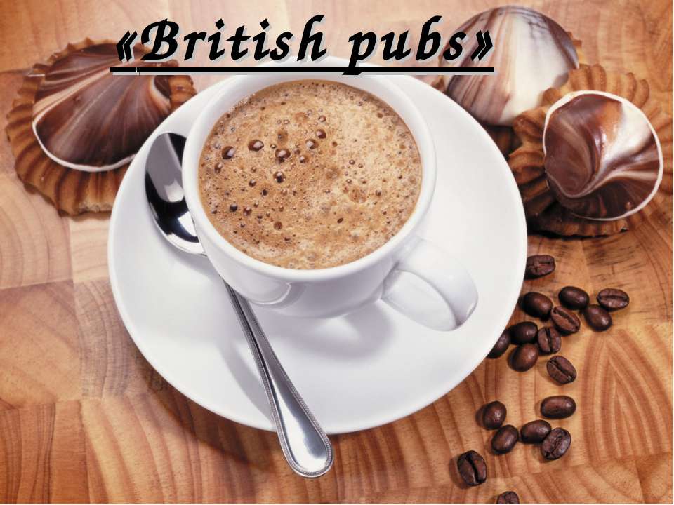 British pubs - Скачать Читать Лучшую Школьную Библиотеку Учебников (100% Бесплатно!)