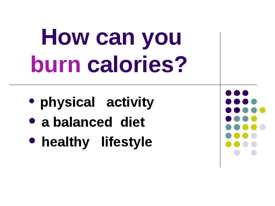 How can you burn calories? - Скачать Читать Лучшую Школьную Библиотеку Учебников (100% Бесплатно!)