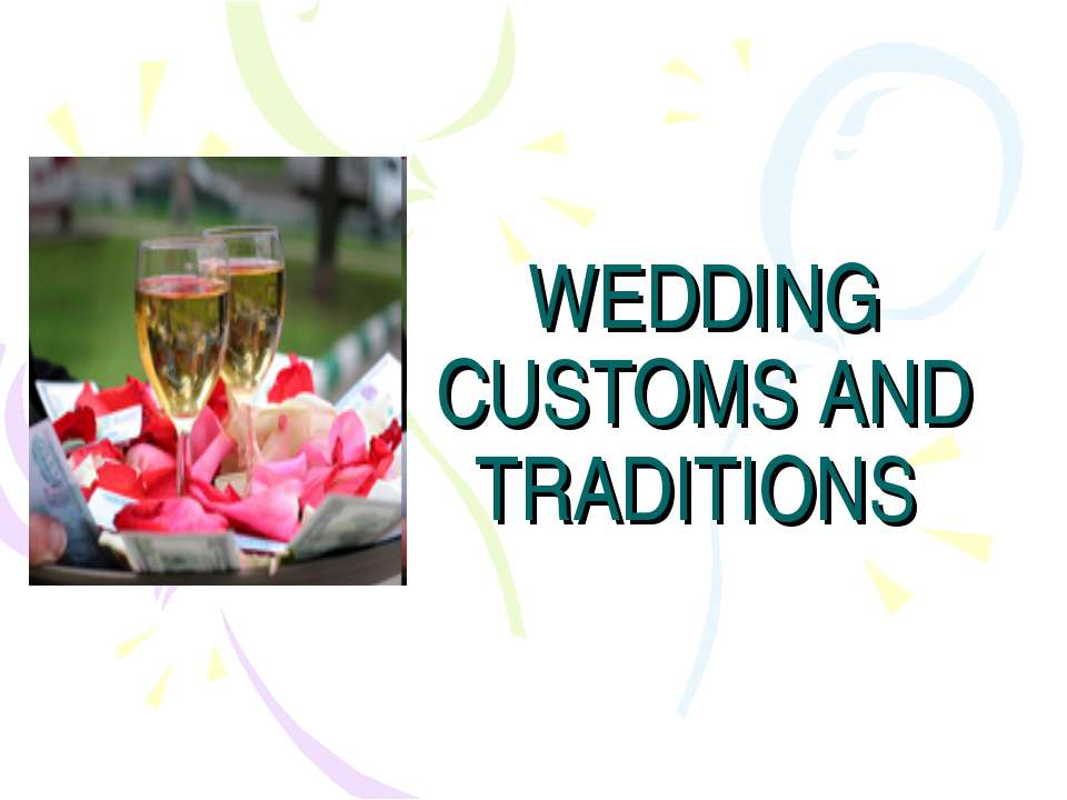 Wedding customs and traditions - Скачать Читать Лучшую Школьную Библиотеку Учебников (100% Бесплатно!)