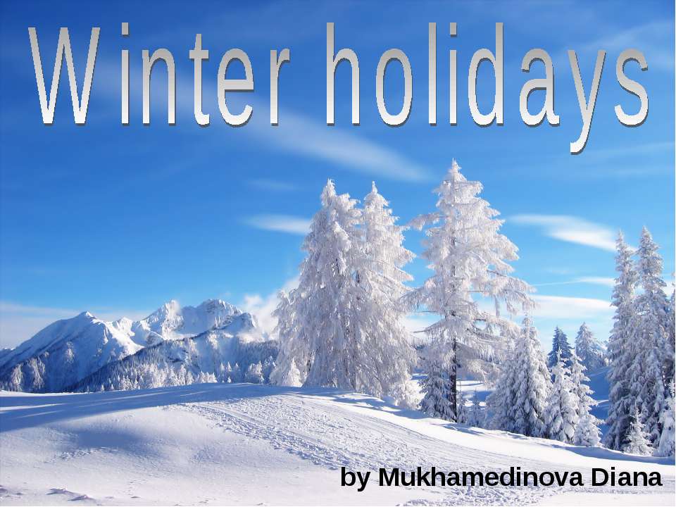 Winter holidays - Скачать Читать Лучшую Школьную Библиотеку Учебников (100% Бесплатно!)