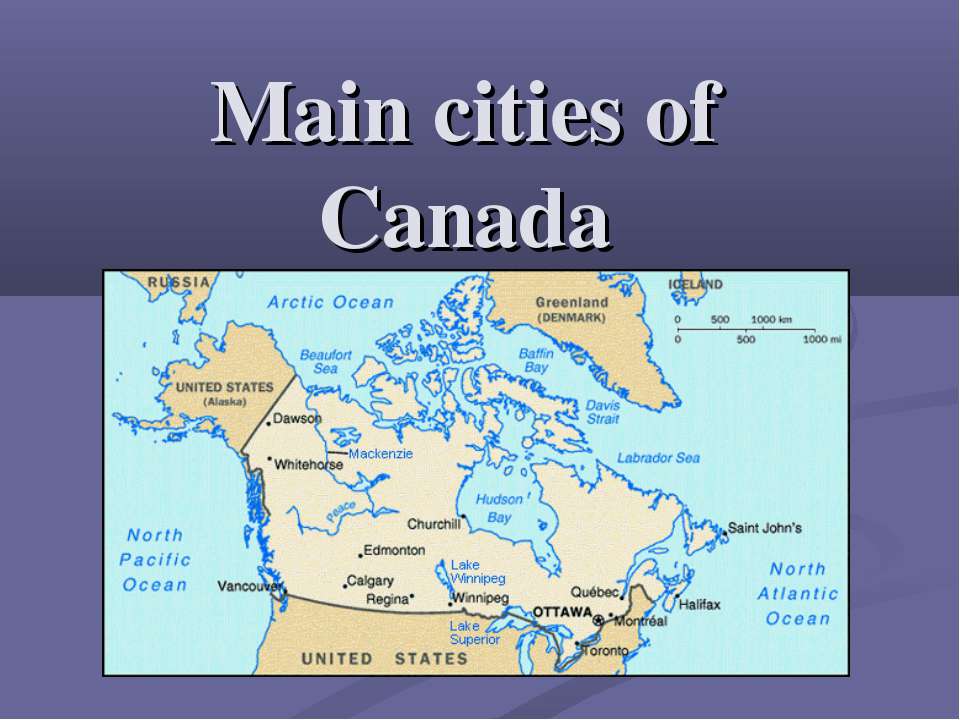 Main cities of Canada - Скачать Читать Лучшую Школьную Библиотеку Учебников (100% Бесплатно!)