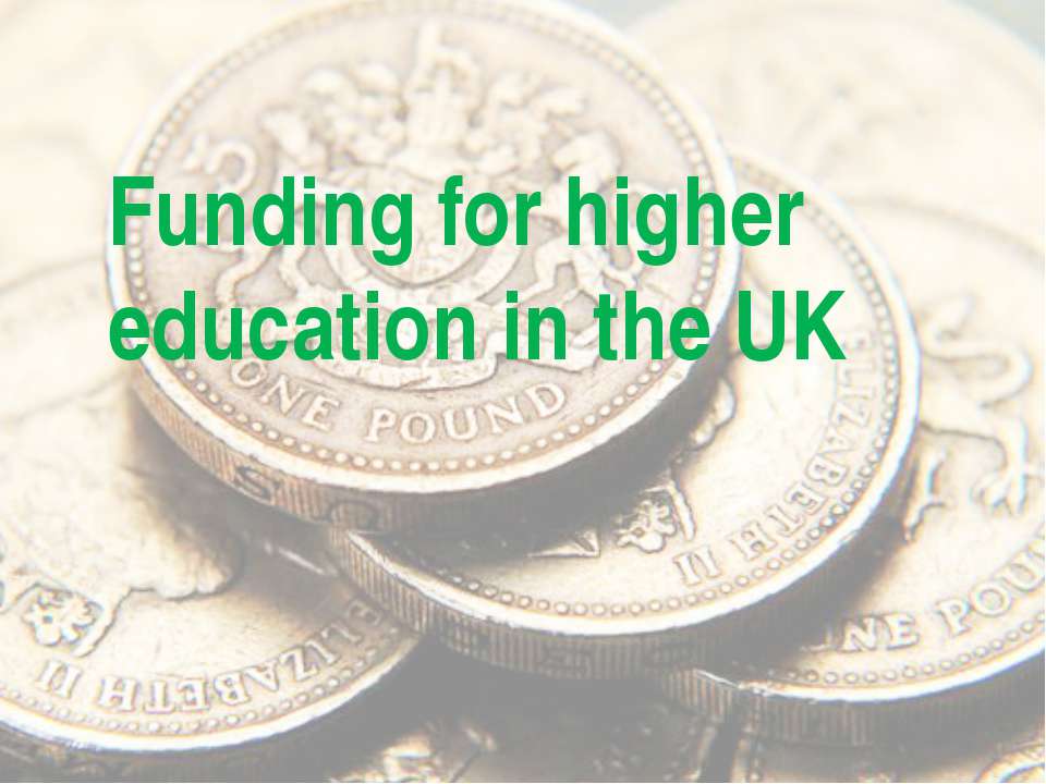 Funding for higher education in the UK - Скачать Читать Лучшую Школьную Библиотеку Учебников (100% Бесплатно!)