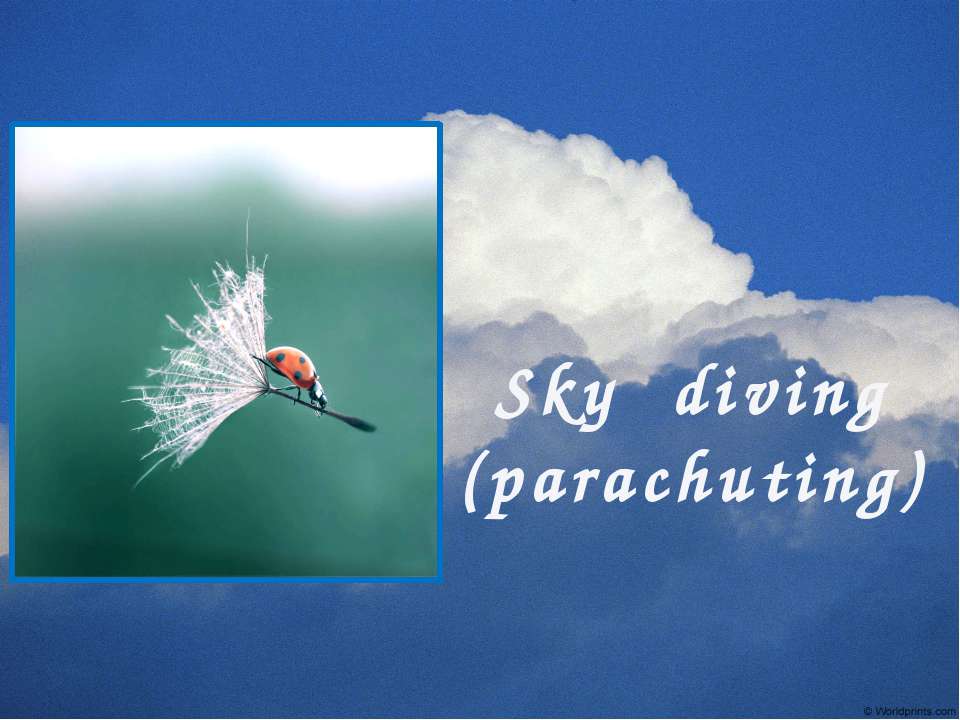 Sky diving (parachuting) - Скачать Читать Лучшую Школьную Библиотеку Учебников (100% Бесплатно!)