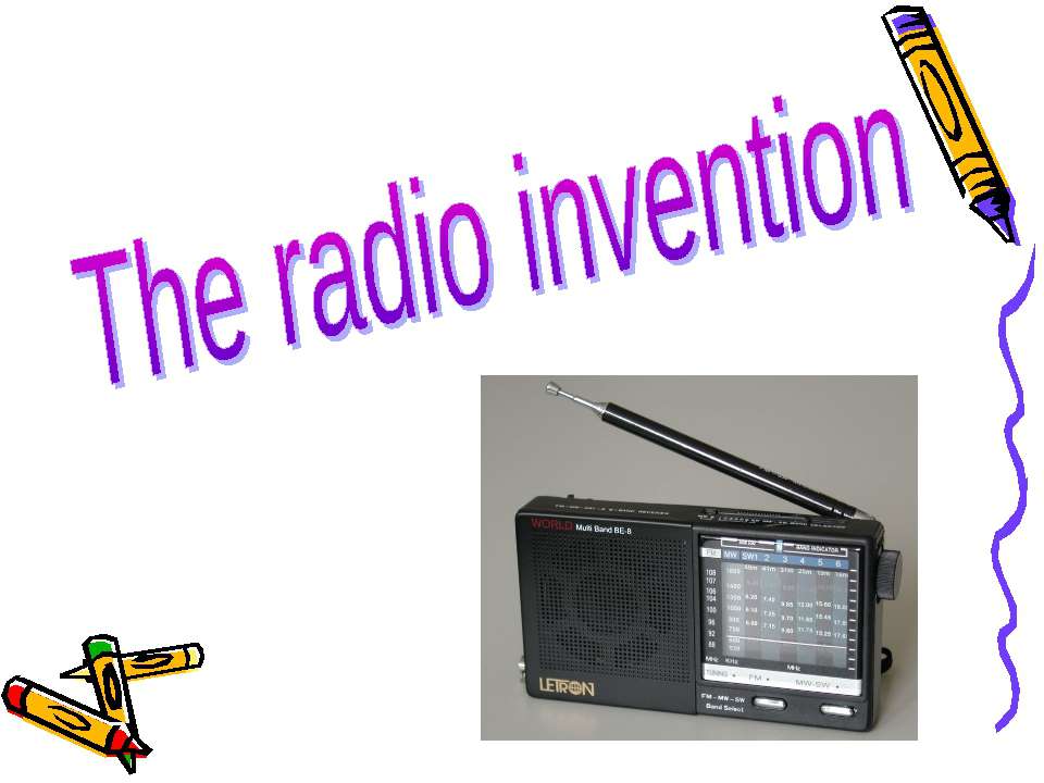 The radio invention - Скачать Читать Лучшую Школьную Библиотеку Учебников (100% Бесплатно!)