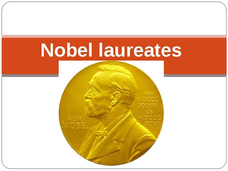 Nobel laureates - Скачать Читать Лучшую Школьную Библиотеку Учебников (100% Бесплатно!)