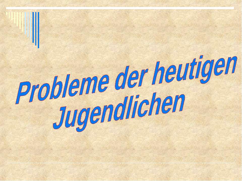 Probleme der heutigen Jugendlichen - Скачать Читать Лучшую Школьную Библиотеку Учебников (100% Бесплатно!)