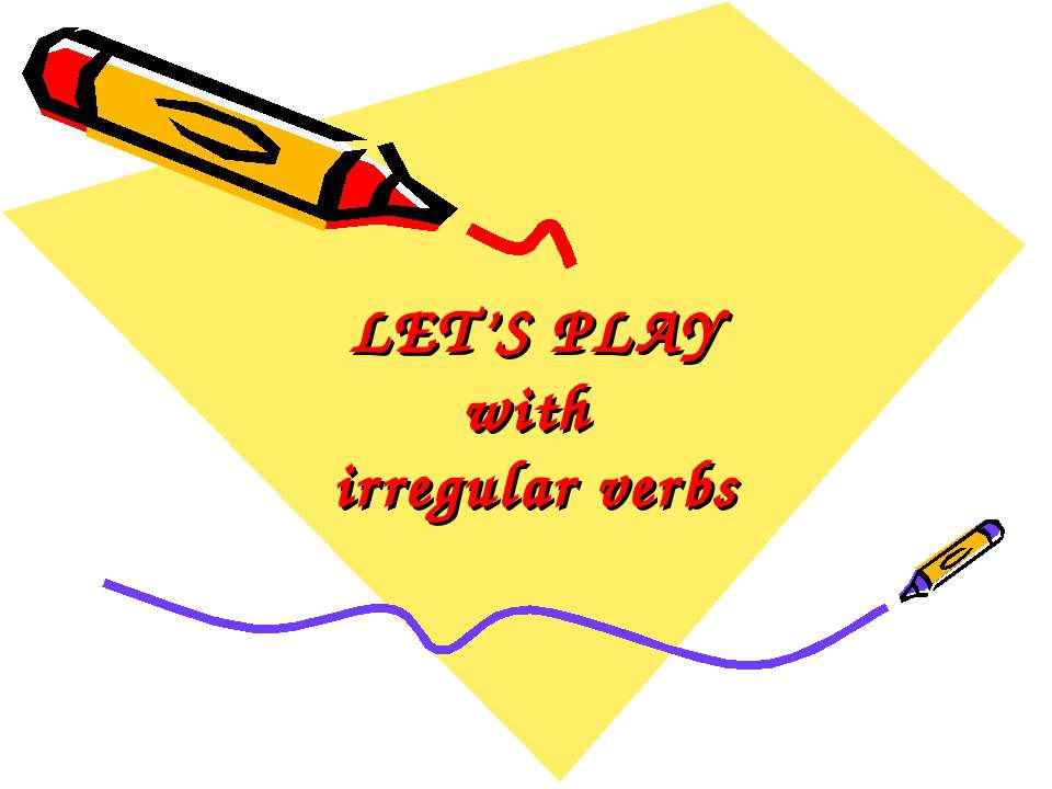 LET’S PLAY with irregular verbs - Скачать Читать Лучшую Школьную Библиотеку Учебников (100% Бесплатно!)