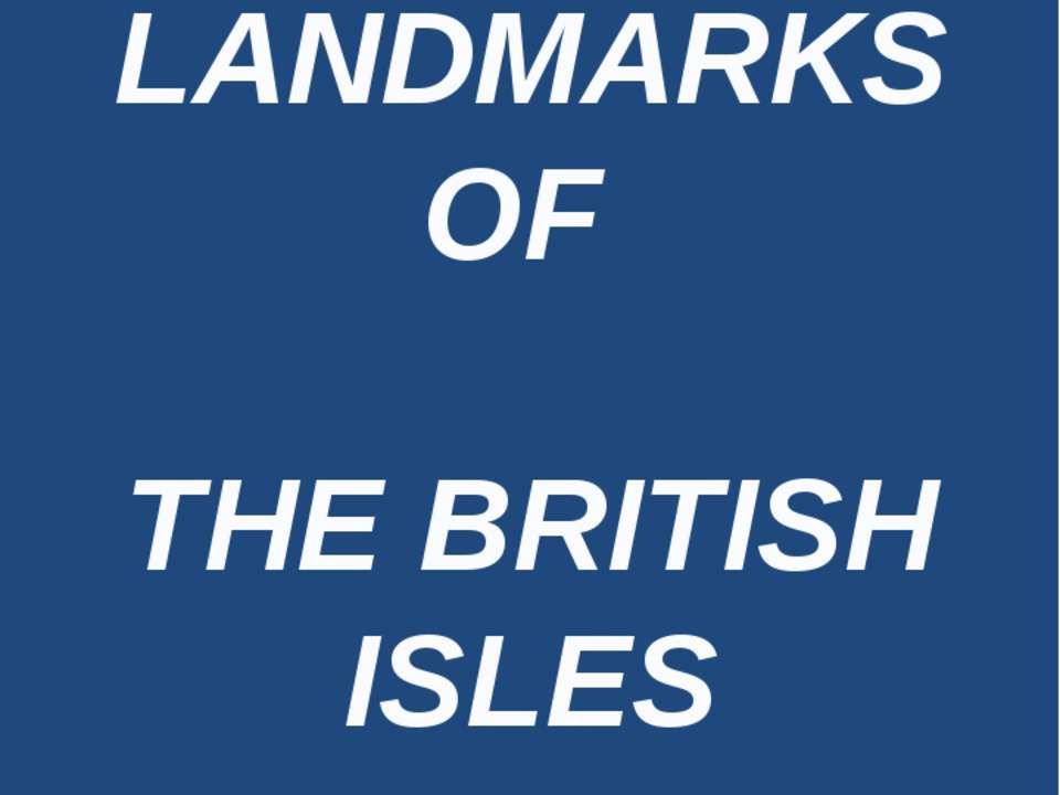 Landmarks of the British Isles - Скачать Читать Лучшую Школьную Библиотеку Учебников (100% Бесплатно!)