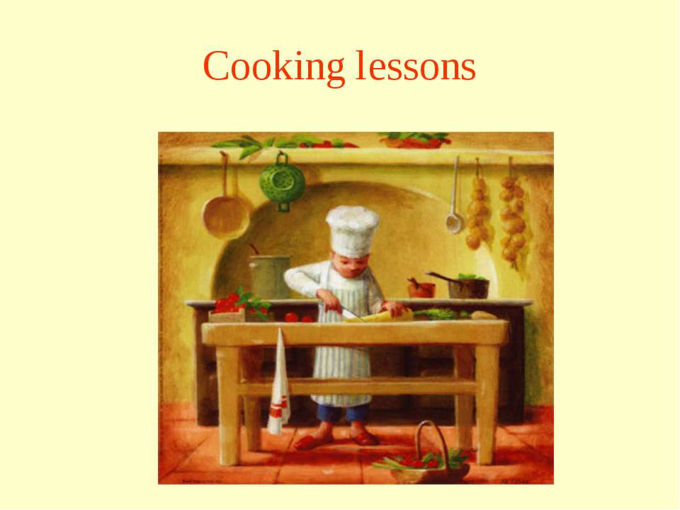 Cooking lessons - Скачать Читать Лучшую Школьную Библиотеку Учебников