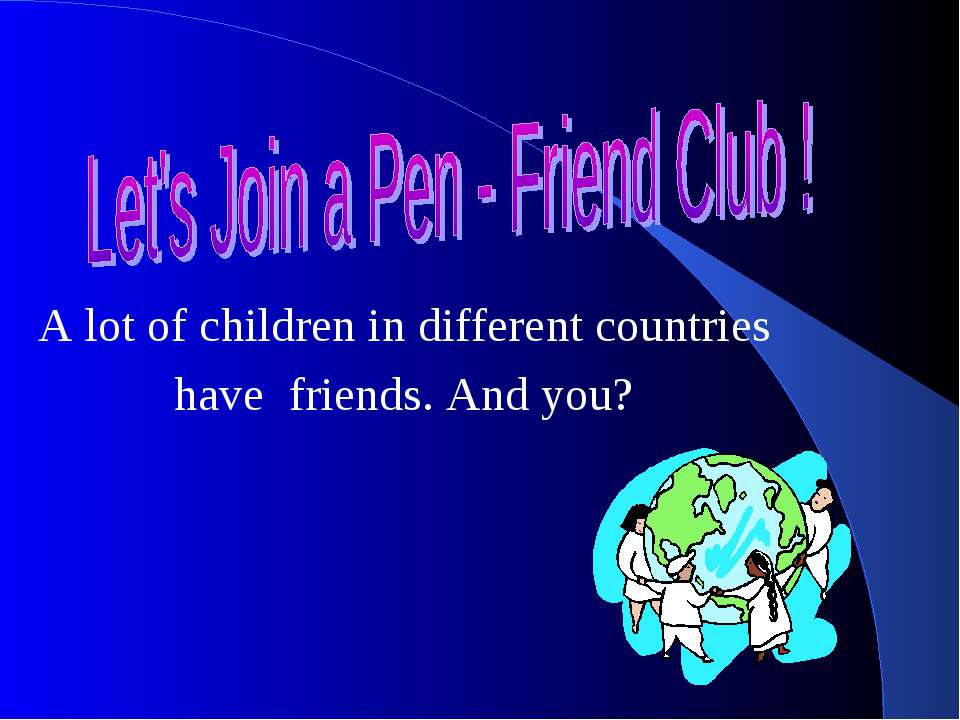 Let's Join a Pen - Friend Club ! - Скачать Читать Лучшую Школьную Библиотеку Учебников (100% Бесплатно!)