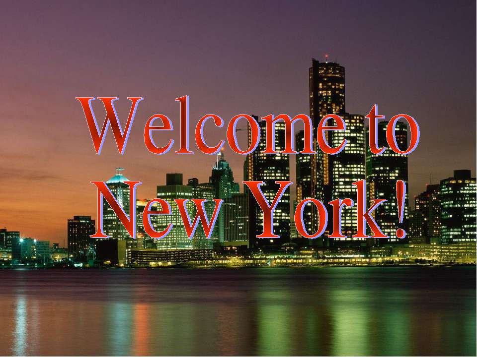 Welcome to New York! - Скачать Читать Лучшую Школьную Библиотеку Учебников