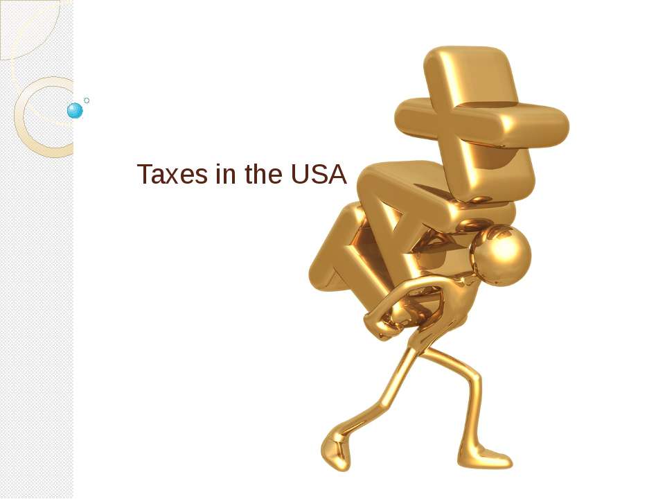 Taxes in the USA - Скачать Читать Лучшую Школьную Библиотеку Учебников (100% Бесплатно!)