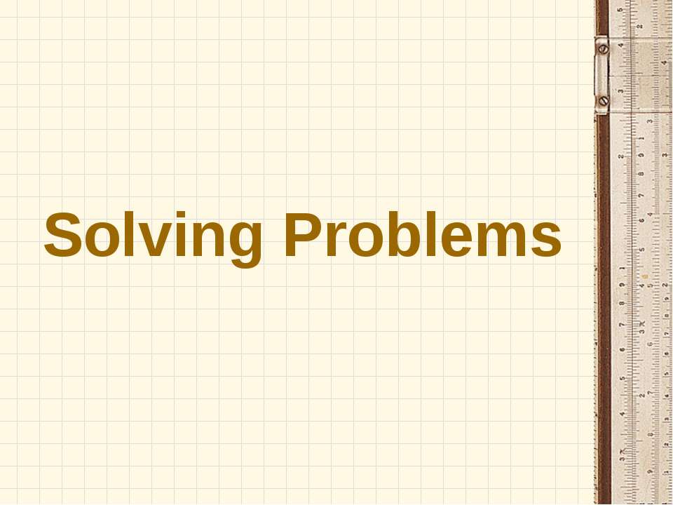 Solving Problems - Скачать Читать Лучшую Школьную Библиотеку Учебников (100% Бесплатно!)