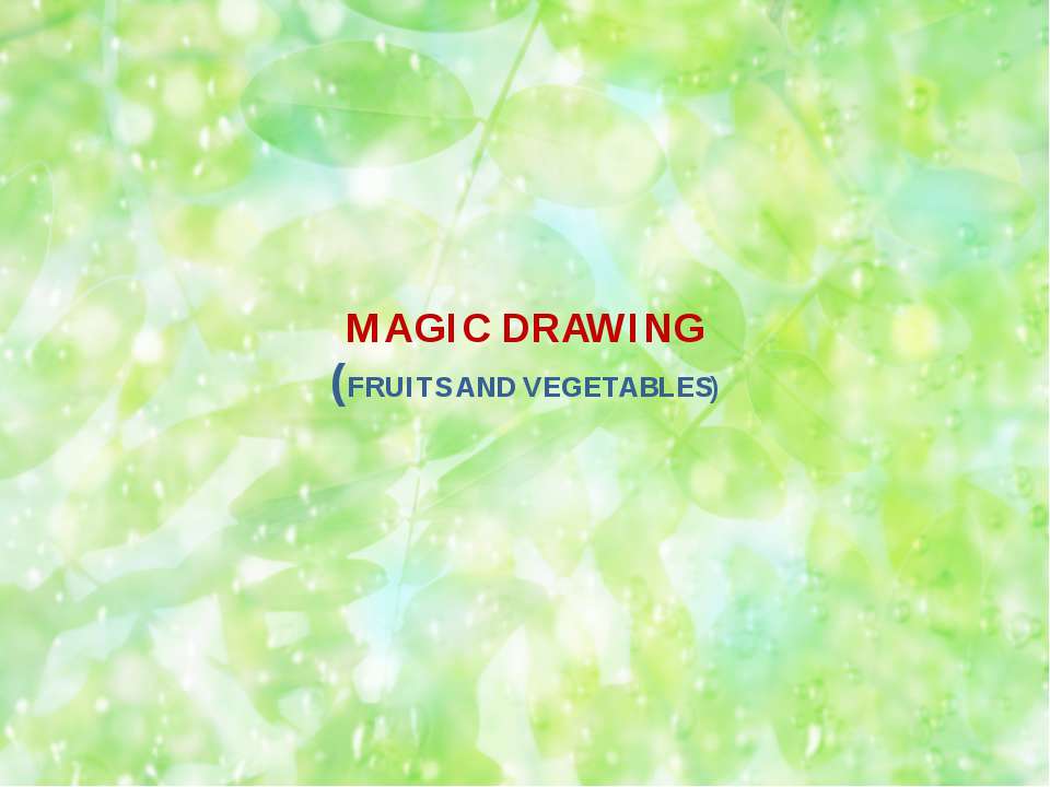 MAGIC DRAWING (FRUITS AND VEGETABLES) - Скачать Читать Лучшую Школьную Библиотеку Учебников