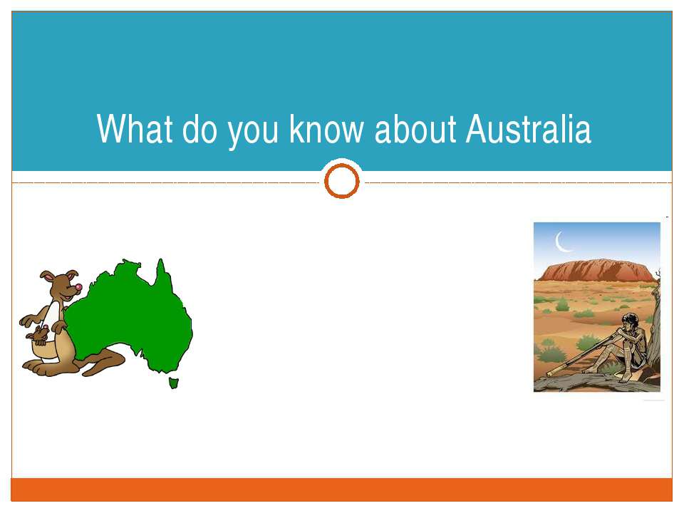 What do you know about Australia - Скачать Читать Лучшую Школьную Библиотеку Учебников