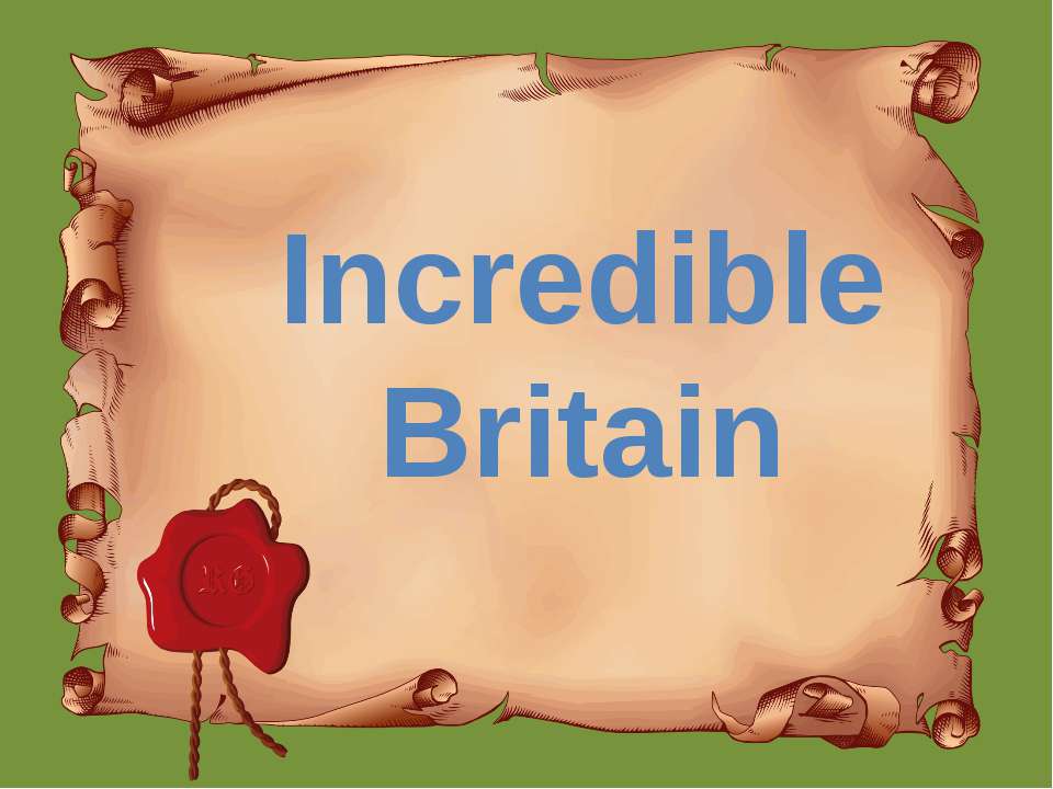 Incredible Britain - Скачать Читать Лучшую Школьную Библиотеку Учебников (100% Бесплатно!)
