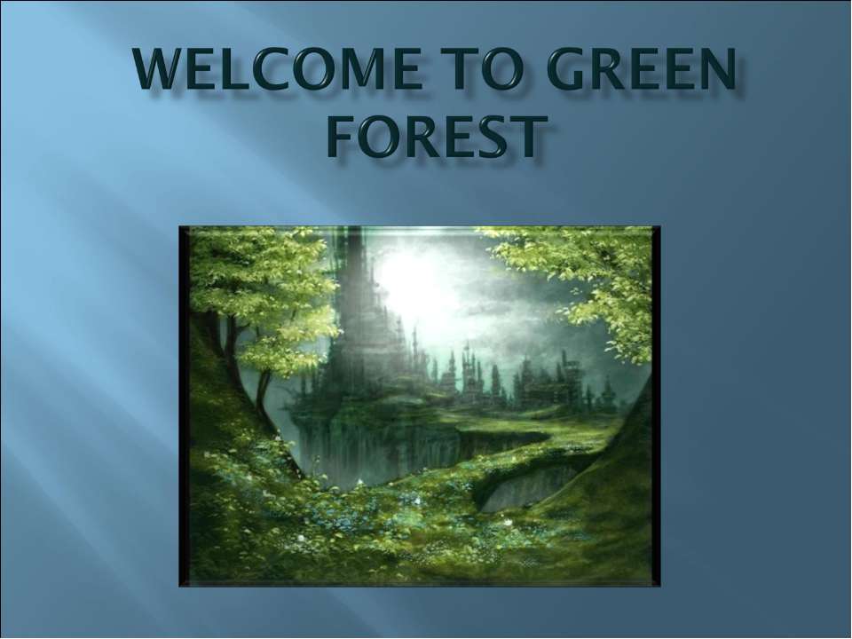 Welcome to Green forest - Скачать Читать Лучшую Школьную Библиотеку Учебников (100% Бесплатно!)