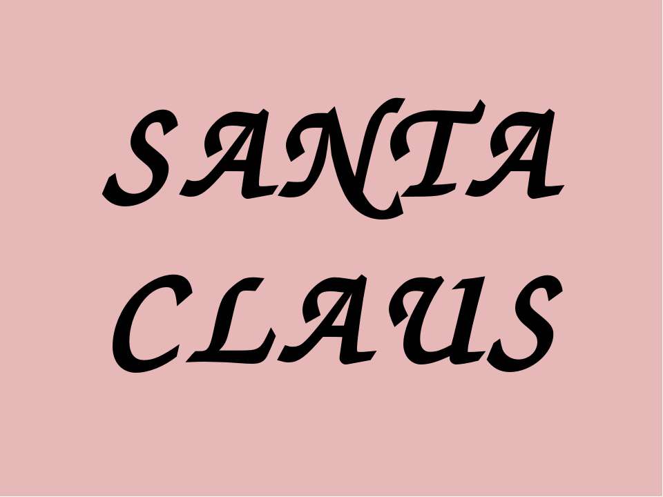 Santa claus - Скачать Читать Лучшую Школьную Библиотеку Учебников