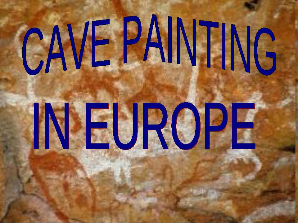 Cave painting in Europe - Скачать Читать Лучшую Школьную Библиотеку Учебников