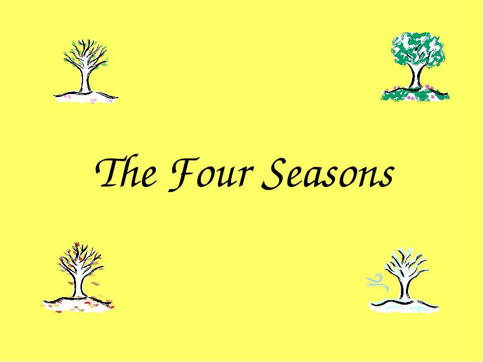 The Four Seasons - Скачать Читать Лучшую Школьную Библиотеку Учебников