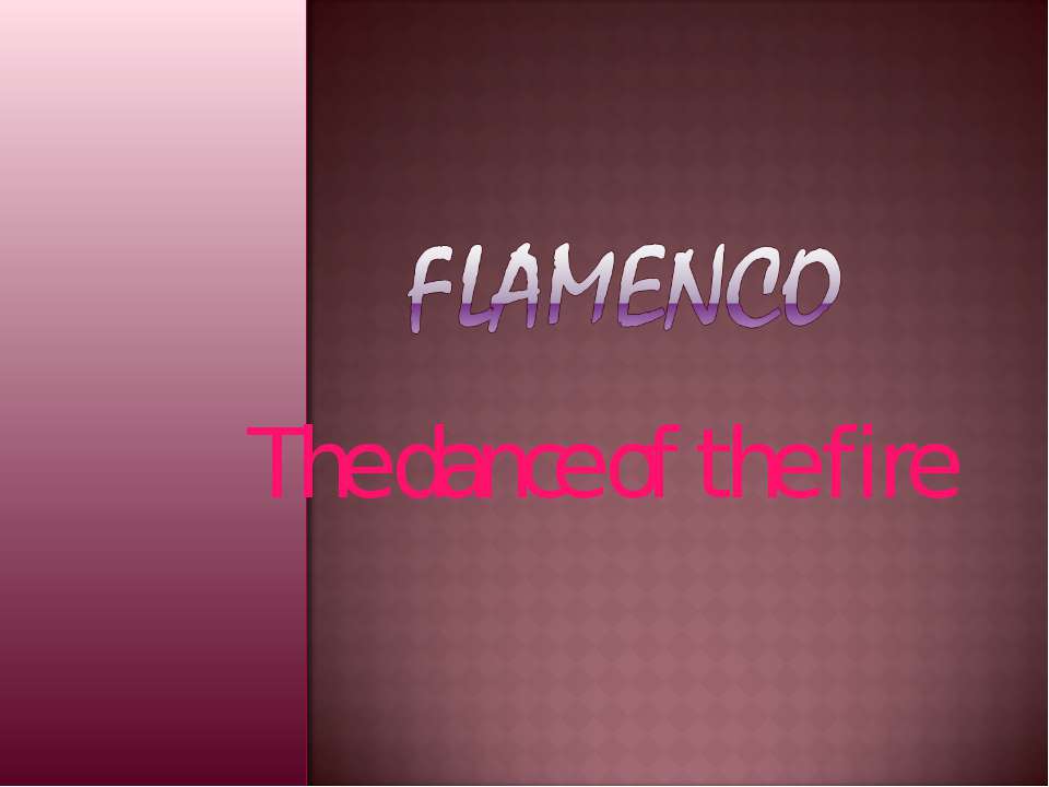 Flamenco The dance of the fire - Скачать Читать Лучшую Школьную Библиотеку Учебников (100% Бесплатно!)