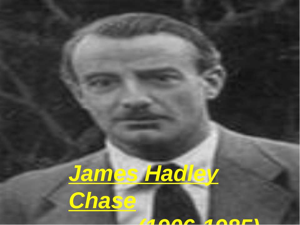 James Hadley Chase (1906-1985) - Скачать Читать Лучшую Школьную Библиотеку Учебников (100% Бесплатно!)