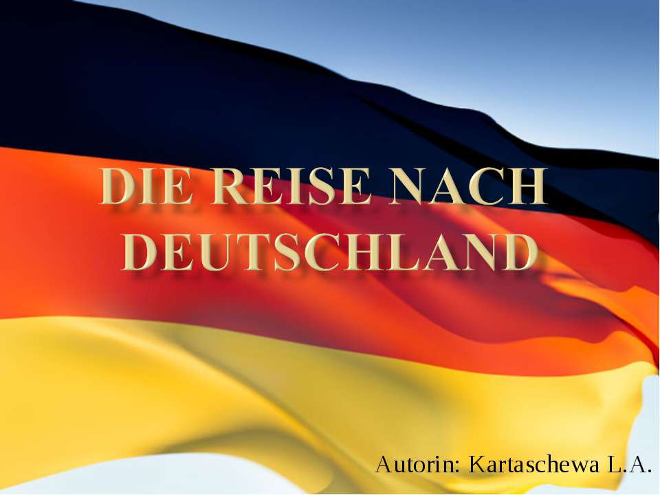 Die Reise nach Deutschland - Скачать Читать Лучшую Школьную Библиотеку Учебников (100% Бесплатно!)