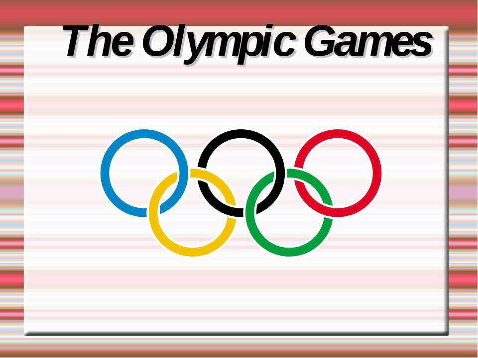 The Olympic Games - Скачать Читать Лучшую Школьную Библиотеку Учебников (100% Бесплатно!)