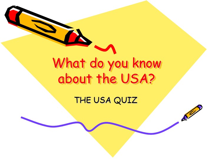 Презентация на тему "The USA quiz" - Скачать Читать Лучшую Школьную Библиотеку Учебников (100% Бесплатно!)