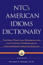 NTC's American Idioms Dictionary - Richard Spears - Скачать Читать Лучшую Школьную Библиотеку Учебников