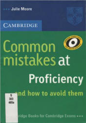 Common Mistakes at Proficiency - Moore Julie - Скачать Читать Лучшую Школьную Библиотеку Учебников