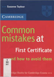 Common Mistakes at First Certificate - Tayfoor Susanne - Скачать Читать Лучшую Школьную Библиотеку Учебников (100% Бесплатно!)