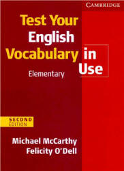 Test Your English Vocabulary in Use. Elementary Level - McCarthy Michael, O'Dell Felicity. - Скачать Читать Лучшую Школьную Библиотеку Учебников