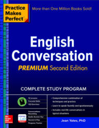 Practice Makes Perfect. English Conversation - Jean Yates - Скачать Читать Лучшую Школьную Библиотеку Учебников (100% Бесплатно!)