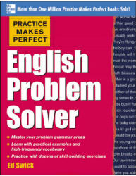 Practice Makes Perfect. English Problem Solver - Ed Swick - Скачать Читать Лучшую Школьную Библиотеку Учебников (100% Бесплатно!)