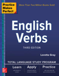 Practice Makes Perfect. English Verbs - Loretta Grey - Скачать Читать Лучшую Школьную Библиотеку Учебников