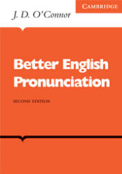 Better English Pronunciation - J. D. O'Connor - Скачать Читать Лучшую Школьную Библиотеку Учебников