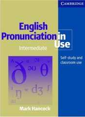 English Pronunciation in Use.  Intermediate - Mark Hancock - Скачать Читать Лучшую Школьную Библиотеку Учебников (100% Бесплатно!)