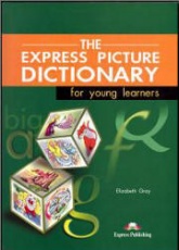 Express Picture Dictionary - Elizabeth Gray - Скачать Читать Лучшую Школьную Библиотеку Учебников (100% Бесплатно!)
